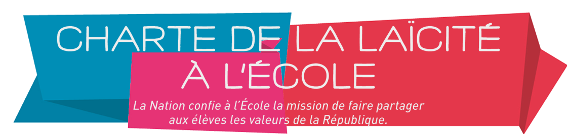 Charte de la laïcité à l'Ecole : "La nation confie à l'Ecole la mission de faire partager aux élèves les valeurs de la République"