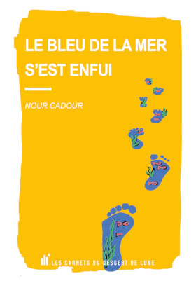 Le bleu de la mer s'est enfui - Prix René Leynaud
